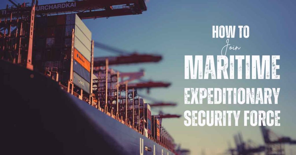 How to Join Maritime Expeditionary Security Force